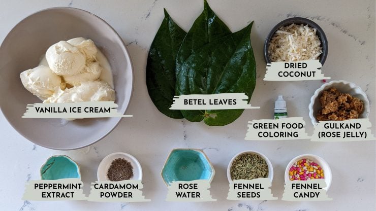 Ingredients in paan shots: vanilla ice cream, betel leaves (paan), dried coconut, gulkan (rose jelly), green food coloring (optional), peppermint extract, cardamom powder, rose water, fennel seeds, fennel candy